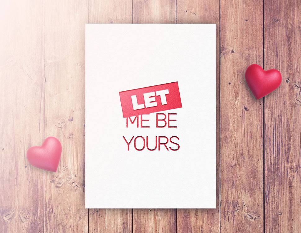 Text: Let me be yours