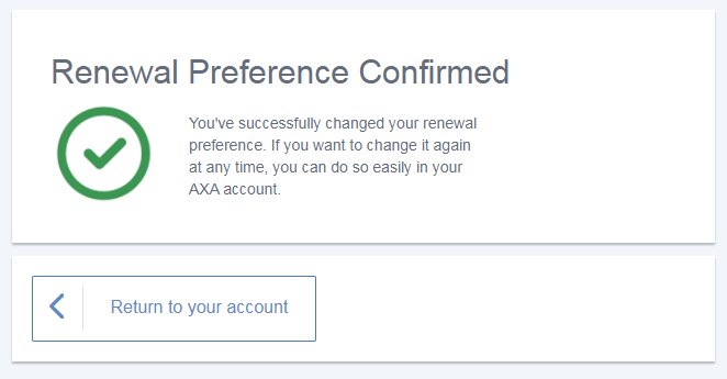 Renewal Preference Confirmed screen in your AXA account
